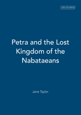 Petra and the Lost Kingdom of the Nabataeans(English, Paperback, Taylor Jane)