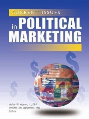 Current Issues in Political Marketing(English, Paperback, Lees-Marshment Jennifer)