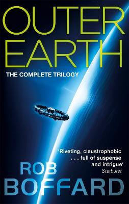 Outer Earth: The Complete Trilogy(English, Paperback, Boffard Rob)