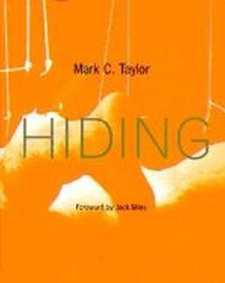Hiding(English, Paperback, Taylor Mark C.)