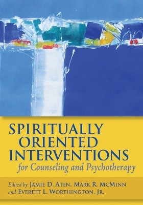 Spiritually Oriented Interventions for Counseling and Psychotherapy(English, Hardcover, unknown)