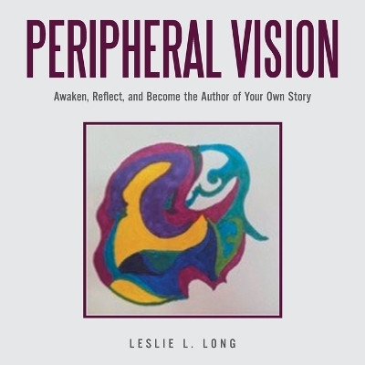 Peripheral Vision(English, Paperback, Long Leslie L)