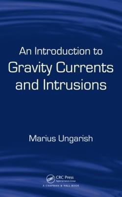 An Introduction to Gravity Currents and Intrusions(English, Hardcover, Ungarish Marius)
