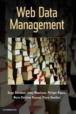 Web Data Management(English, Hardcover, Abiteboul Serge)