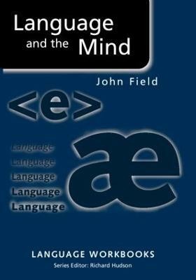 Language and the Mind(English, Paperback, Field John)