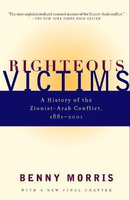 Righteous Victims(English, Paperback, Morris Benny)