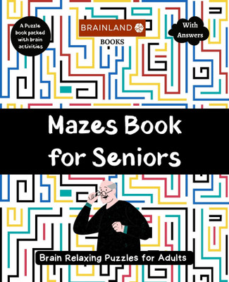 Mazes Book for Seniors - Brain Relaxing Puzzles for Adults(Paperback, Divyanshu Tripathi)