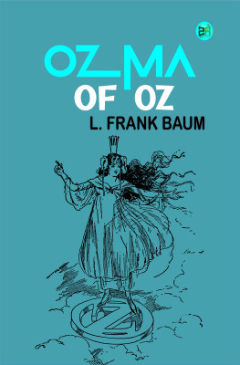 Ozma of Oz(Paperback, L. Frank Baum)