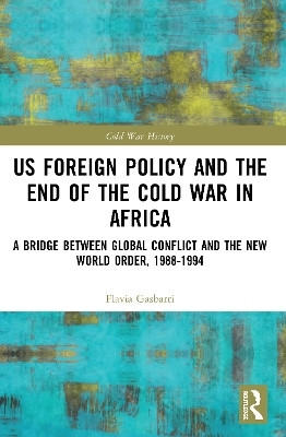 US Foreign Policy and the End of the Cold War in Africa(English, Paperback, Gasbarri Flavia)
