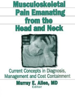 Musculoskeletal Pain Emanating From the Head and Neck(English, Electronic book text, Russell Irwin J)