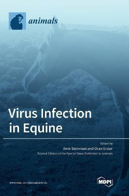 Virus Infection in Equine(English, Hardcover, unknown)