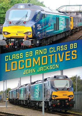 Class 68 and Class 88 Locomotives(English, Paperback, Jackson John)