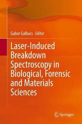 Laser-Induced Breakdown Spectroscopy in Biological, Forensic and Materials Sciences(English, Hardcover, unknown)