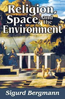 Religion, Space, and the Environment(English, Paperback, Bergmann Sigurd)