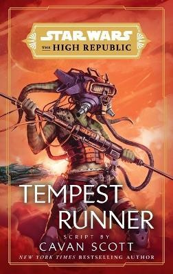 Star Wars: Tempest Runner (The High Republic)(English, Paperback, Scott Cavan)