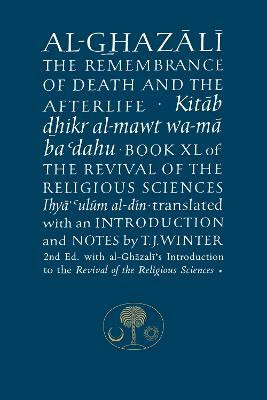 Al-Ghazali on the Remembrance of Death and the Afterlife(English, Paperback, al-Ghazali Abu Hamid)