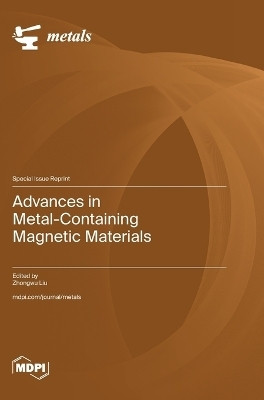 Advances in Metal-Containing Magnetic Materials(English, Hardcover, unknown)