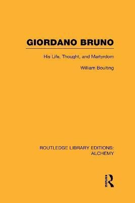 Giordano Bruno(English, Hardcover, Boulting William)