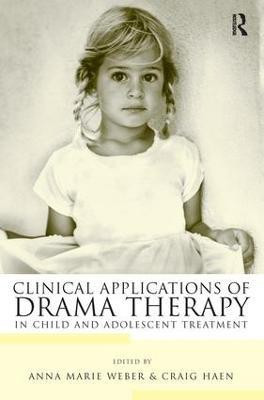 Clinical Applications of Drama Therapy in Child and Adolescent Treatment(English, Paperback, unknown)