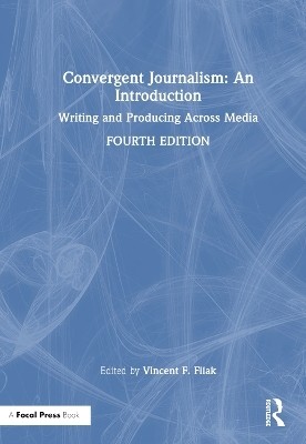 Convergent Journalism: An Introduction(English, Hardcover, unknown)