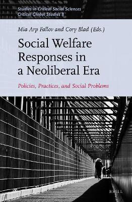 Social Welfare Responses in a Neoliberal Era(English, Electronic book text, unknown)