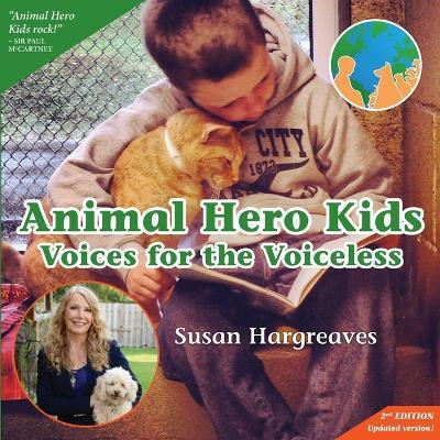 Animal Hero Kids - Voices for the Voiceless(English, Paperback, Hargreaves Susan)
