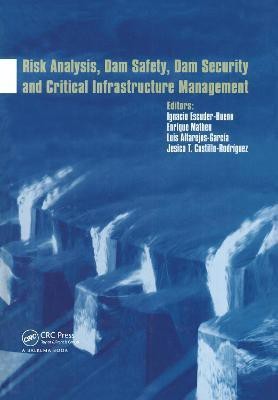 Risk Analysis, Dam Safety, Dam Security and Critical Infrastructure Management(English, Hardcover, unknown)