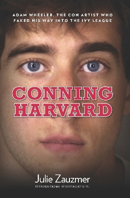 Conning Harvard(English, Hardcover, Zauzmer Julie)