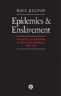 Epidemics and Enslavement(English, Paperback, Kelton Paul)