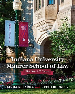 Indiana University Maurer School of Law(English, Hardcover, Fariss Linda K.)