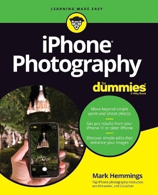 iPhone Photography For Dummies(English, Paperback, Hemmings Mark)