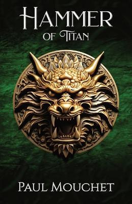 Hammer of Titan(English, Paperback, Mouchet Paul)