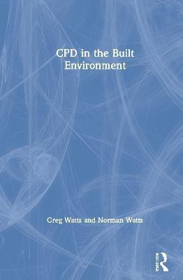 CPD in the Built Environment(English, Hardcover, Watts Greg)