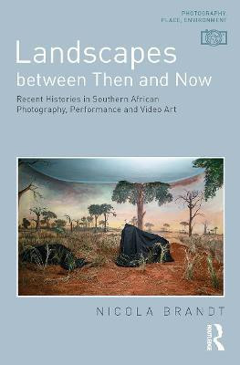 Landscapes between Then and Now(English, Paperback, Brandt Nicola)