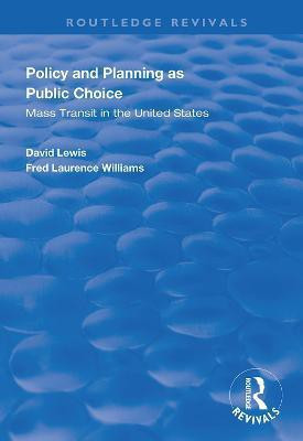Policy and Planning as Public Choice(English, Paperback, Lewis David)