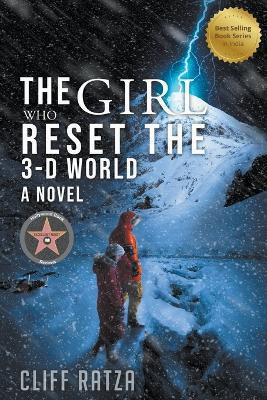 The Girl Who Reset the 3-D World(English, Paperback, Ratza Cliff)