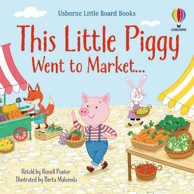 This little piggy went to market(English, Board book, Punter Russell)