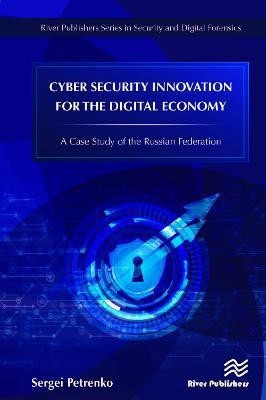Cyber Security Innovation for the Digital Economy(English, Hardcover, Petrenko Sergei)