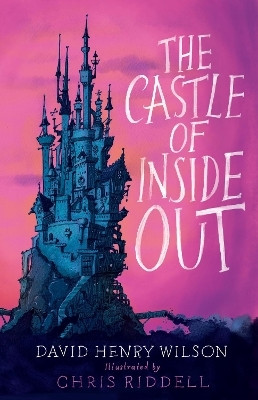 The Castle of Inside Out(English, Paperback, Wilson David Henry)