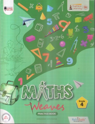 MATHS WEAVES PRACTICE BOOK -4(Paperback, MINAKSHI KHURANA)