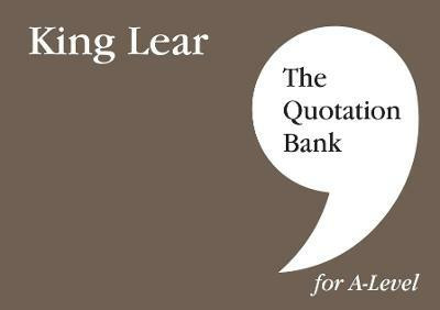 The Quotation Bank: King Lear A-Level Revision and Study Guide for English Literature 2023(English, Paperback, Cragg Patrick)