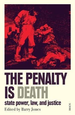 US Edition: The Penalty Is Death(English, Paperback, Jones Barry)