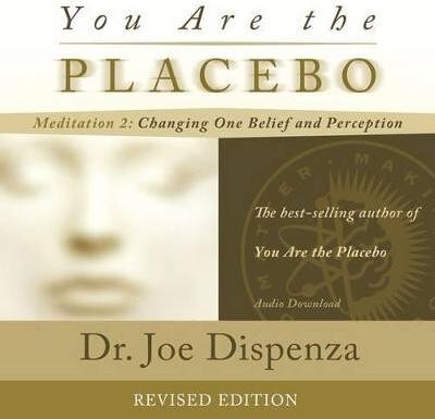 You Are the Placebo Meditation 2 -- Revised Edition(English, CD-Audio, Dispenza Joe Dr.)