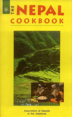 The Nepal Cookbook: Association of Nepalis in the Americas(Hardcover, Palden Choedak Oshoe)