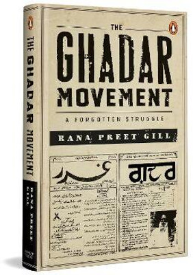 The Ghadar Movement(English, Hardcover, Gill Rana Preet)