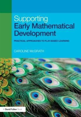 Supporting Early Mathematical Development(English, Paperback, McGrath Caroline)