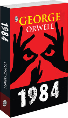 1984 (Paperback) - The Essential George Orwell book : Iconic Dystopian Fiction, Famous Political Classic, Timeless Tale of Totalitarianism, Must-Read World Literature, Legendary English Masterpiece(Paperback, George Orwell)