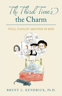 The Third Time's the Charm(English, Paperback, Kendrick Brent L)