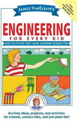 Janice VanCleave's Engineering for Every Kid(English, Paperback, VanCleave Janice)