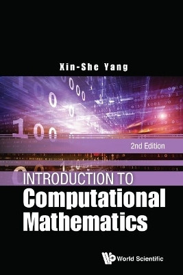 Introduction To Computational Mathematics (2nd Edition)(English, Hardcover, Yang Xin-she)